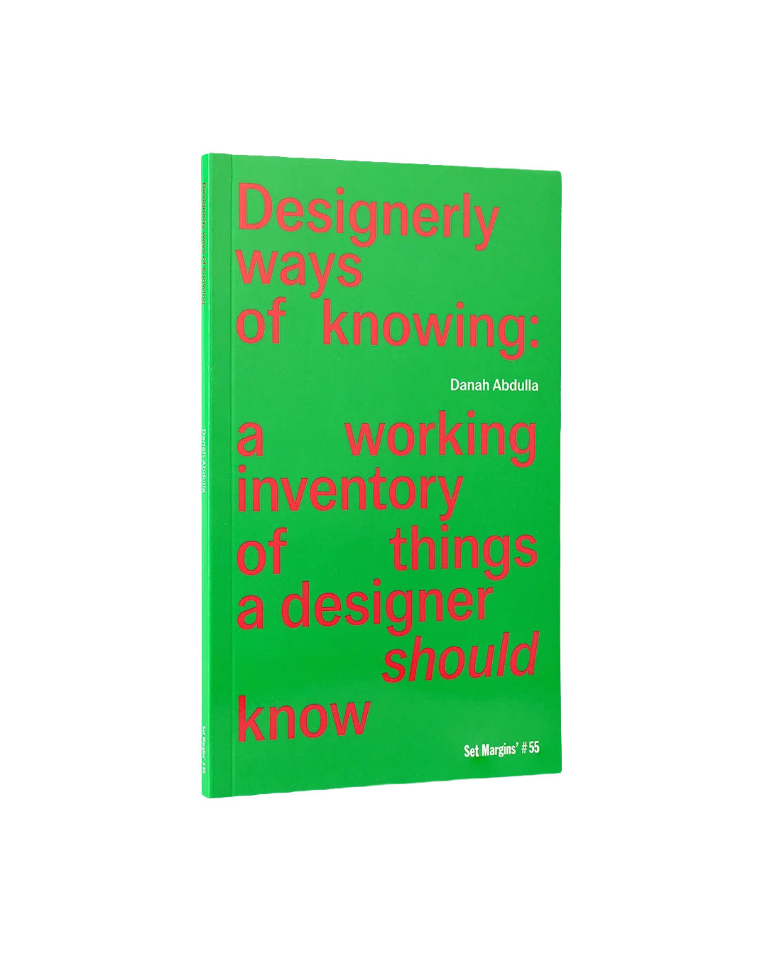 Designerly Ways of Knowing: A Working Inventory of Things a Designer Should Know