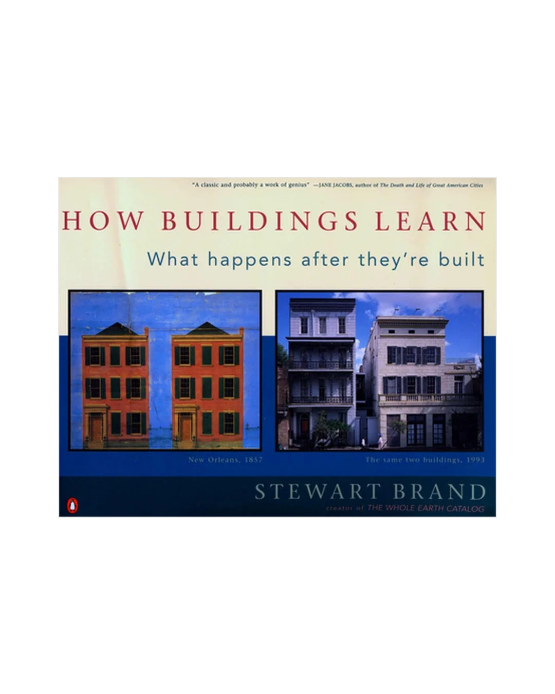 How Buildings Learn: What Happens After They're Built